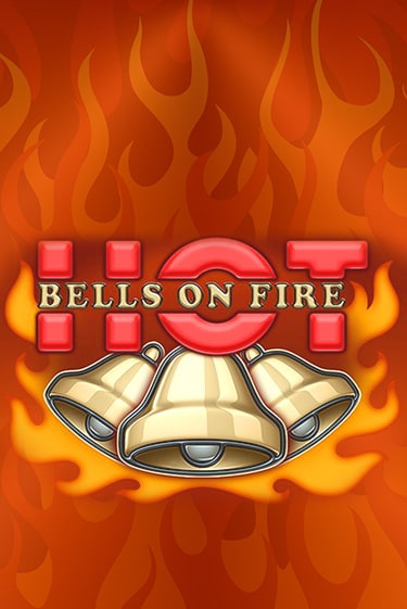 Bells on Fire Hot демо игра | Гранд Казино играть без регистрации 