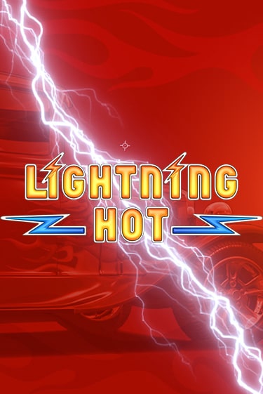 Lightning Hot демо игра | Гранд Казино играть без регистрации 
